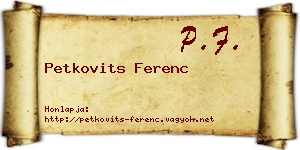 Petkovits Ferenc névjegykártya